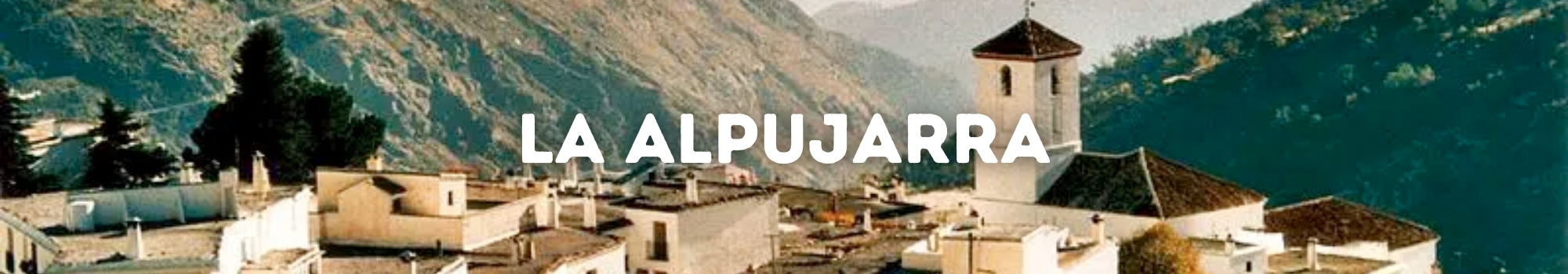 La Alpujarra Granadina. J & J ASESORES CONSULTORES, S.L. en Órgiva